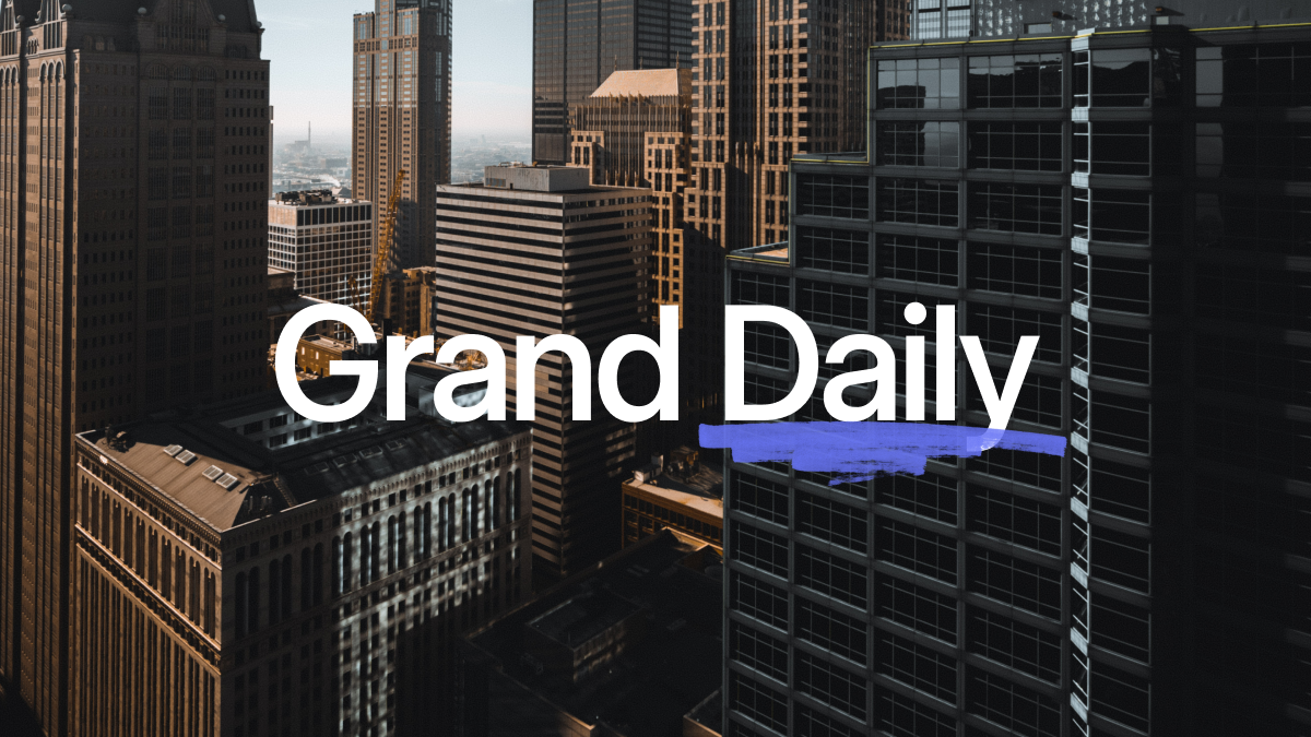 Grand Daily - Your Regulatory News Digest