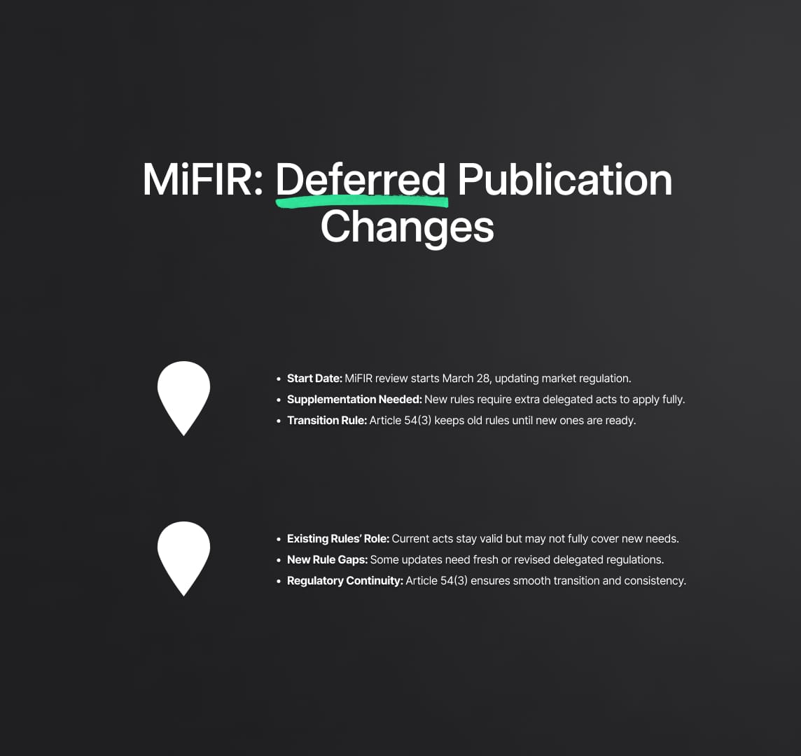 Regulatory Changes: Deferred Publication Rules in MiFIR
